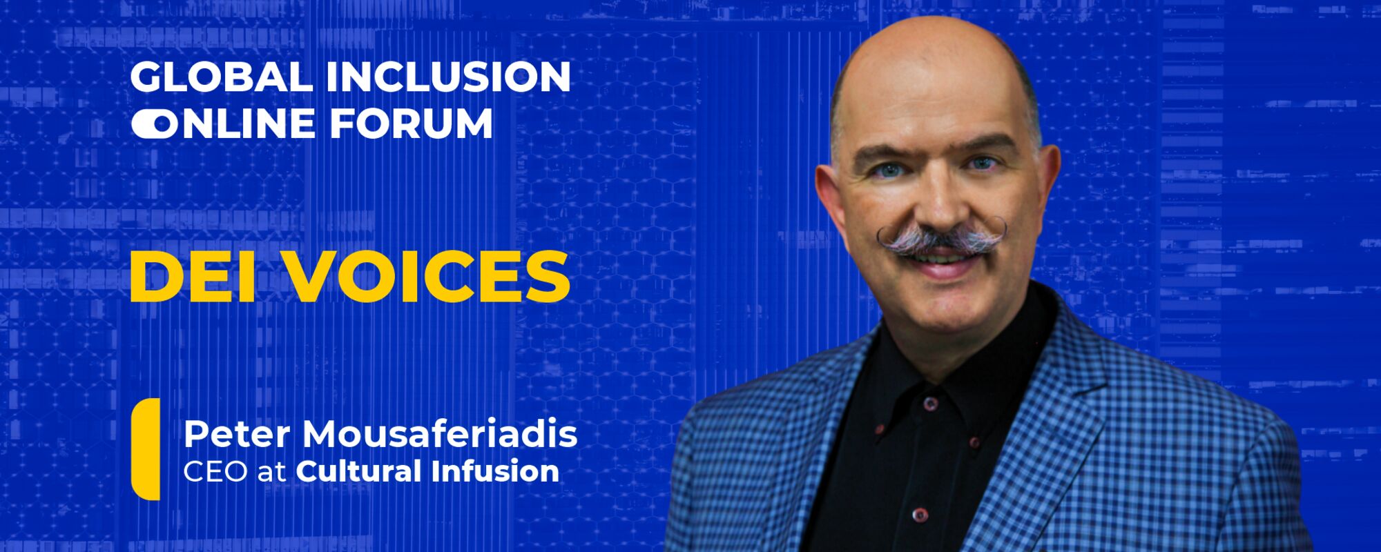 DEI Voices: Peter Mousaferiadis - CEO & Founder at Cultural Infusion