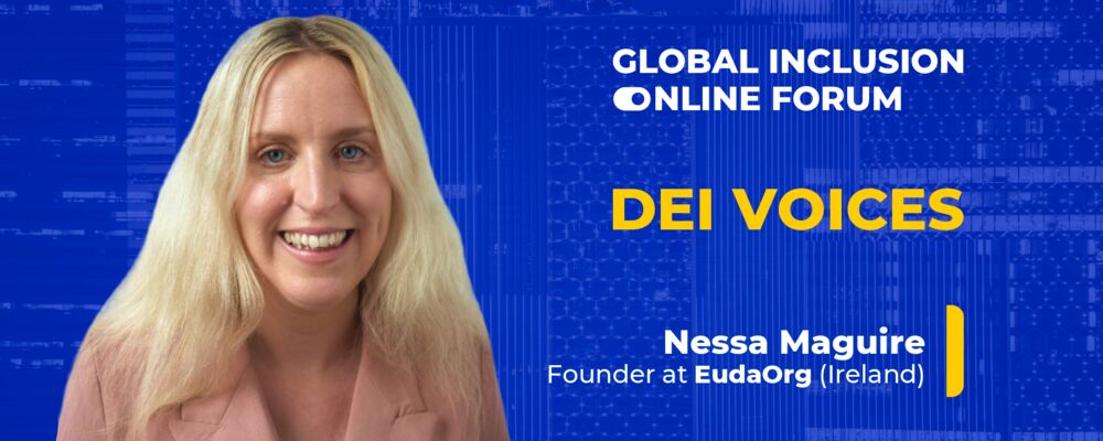 DEI Voices: Nessa Maguire - Founder at EudaOrg (Ireland) 